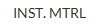 INST. MTRL